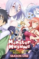 Season 1 - Monster Musume: Everyday Life with Monster Girls