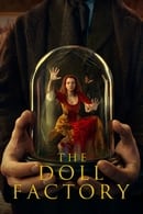Limited Series - The Doll Factory