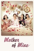 Сезон 1 - Mother of Mine