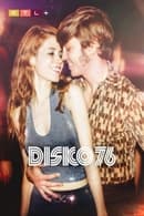 Season 1 - Disko 76