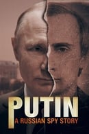 Limited Series - Putin: A Russian Spy Story