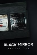 Season 6 - Black Mirror
