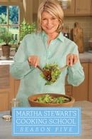 Saison 5 - Martha Stewart's Cooking School