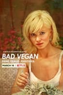 Limited Series - Bad Vegan: Tuhoon tuomittu tähti