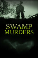 Season 5 - Swamp Murders