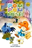 Season 1 - Pom Pom meséi