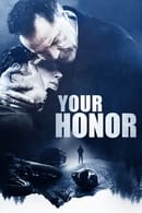 Season 1 - Your Honor