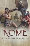 Season 1 - Rome: Rise and Fall of an Empire