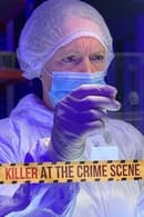Series 3 - Killer at the Crime Scene