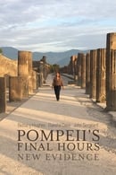 Season 1 - Pompeii's Final Hours: New Evidence