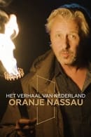 Season 1 - Het Verhaal van Nederland: Oranje-Nassau