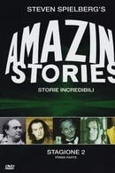 Stagione 2 - Storie Incredibili - Amazing Stories