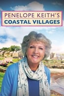 Season 1 - Penelope Keith's Coastal Villages