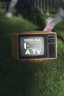 Season 1 - Desliga a Televisão