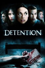 Detention - Der Tod sitzt in der letzten Reihe
