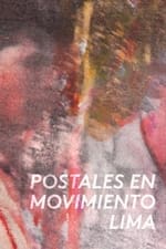 Postales en movimiento: Lima