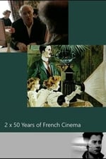 2 x 50 Years of French Cinema