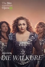 The Metropolitan Opera: Die Walküre
