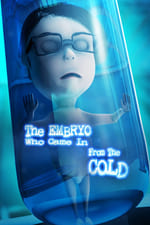 The Embryo Who Came in from the Cold