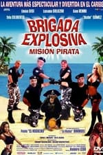 Brigada Explosiva: misión pirata