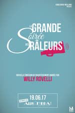 Willy Rovelli et la grande soirée des râleurs