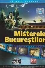 Misterele Bucureștilor