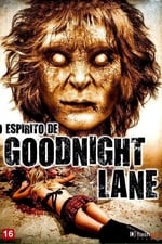 Ghost of Goodnight Lane