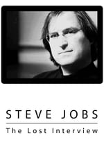 Стив Джобс: Изгубеното интервю