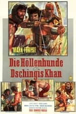 Die Höllenhunde des Dschingis Khan