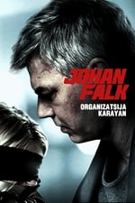 Johan Falk 10 - Organizatsija Karayan