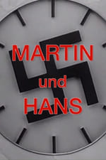 Martin und Hans