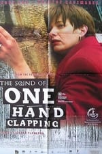 The Sound of One Hand Clapping