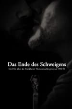 Das Ende des Schweigens - Ein Film über die Frankfurter Homosexuellenprozesse 1950-51