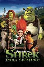 Shrek 4: Para Siempre