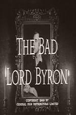 The Bad Lord Byron