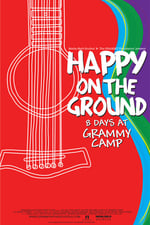 Happy on the Ground: 8 Days at Grammy Camp