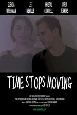 Time Stops Moving