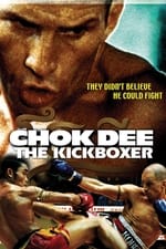 Chok Dee – The Kickboxer