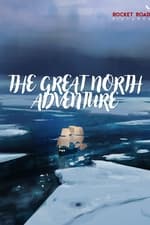 The Great North Adventure
