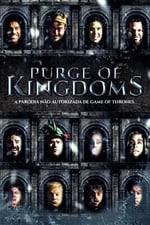 Purge of Kingdoms: A Paródia Não Autorizada de Game Of Thrones