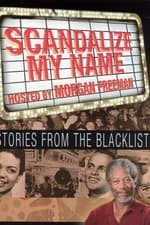 Scandalize My Name: Stories from the Blacklist