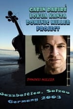 Dominic Miller Project: Live at Jazzbaltica 2003