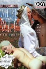 Where The Wild Twinks Are: A XXX Parody