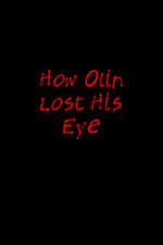 How Olin Lost His Eye