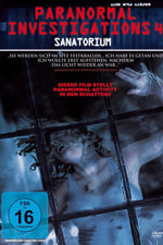Paranormal Investigations 4 - Sanatorium