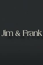 Jim & Frank
