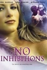 No Inhibitions