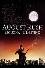 August Rush: El triunfo de un sueño