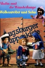 Augsburger Puppenkiste - Wolkenreiter und Sohn