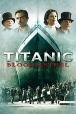 Титанік: Кров і сталь